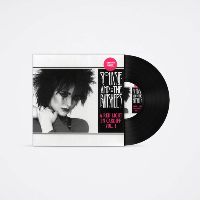 Siouxsie and the Banshees -A Red Light in Cardiff Vol. 1
